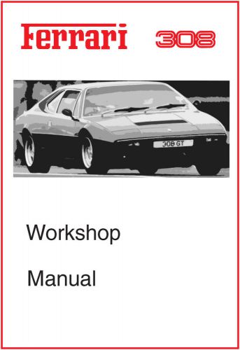 Ferrari 308 service repair manual gt4 gts gtb carburetor ring bound free s&amp;h