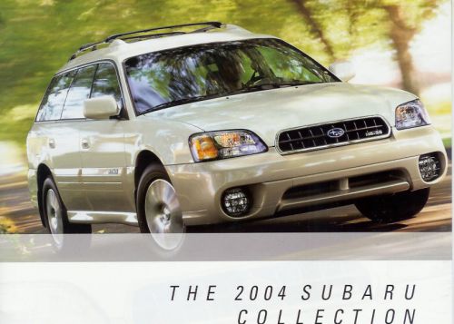 2004 subaru full line brochure legacy, impreza , baja , outback , forester  wrx