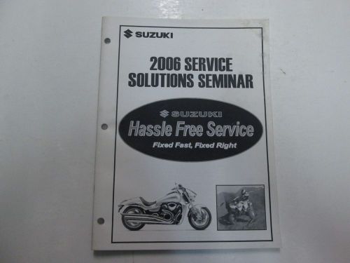 2006 suzuki service solutions seminar manual stained factory oem book 06 deal***