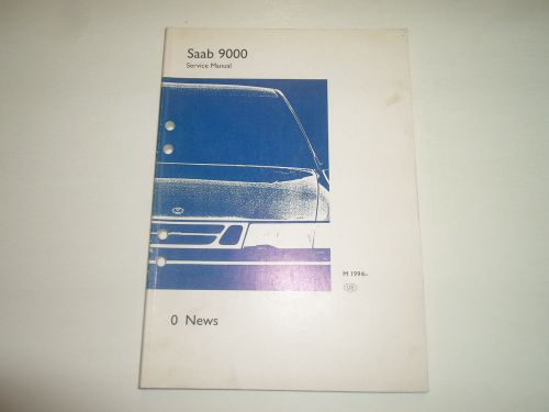 1994- saab 9000 0 news service repair shop manual factory oem minor stains 94