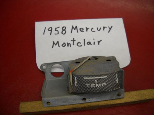 1958 mercury montclair water temp gauge w/mount needs repair parts k-s 54785-an