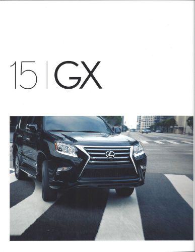 2015 lexus gx   gx 460   22 page brochure