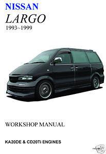 Nissan largo full workshop service manual 1993 ~ 1999