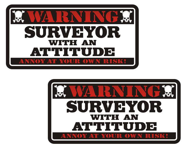 Surveyor warning attitude decal set 3"x1.5" hard hat vinyl sticker zu1