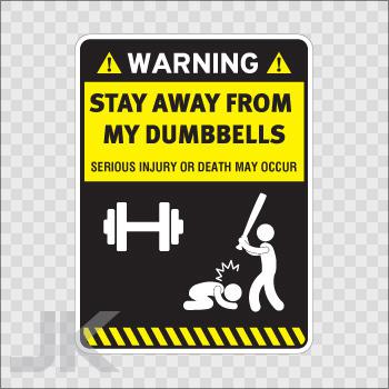 Decal sticker sign signs warning danger caution stay away dumbbells 0500 z4zac