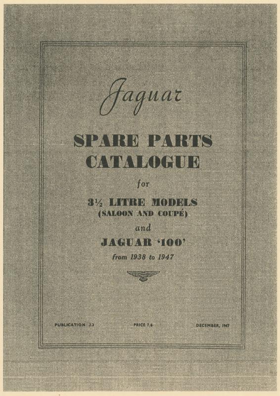 1938-47 jaguar 3.5 litre models and jaguar 100 spare parts catalogue