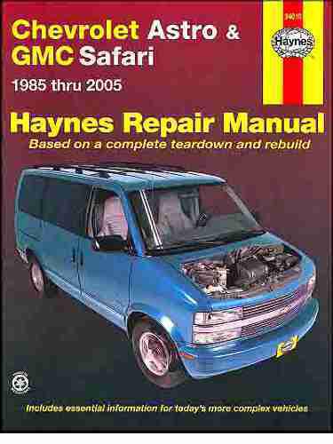 The chevy astro gmc safari van repair shop & service manual 1985-2005