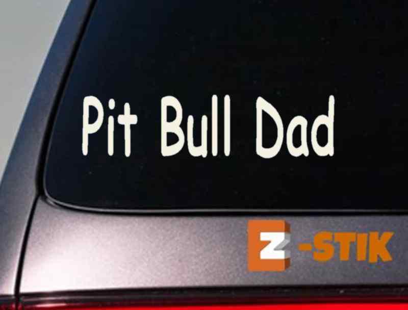 Pit bull dad sticker funny car decal window laptop 6" bully