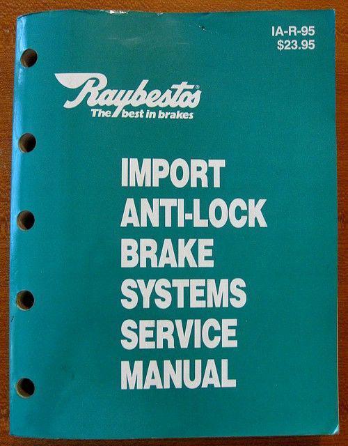 Raybestos import anti-lock brake systems manual + bonus