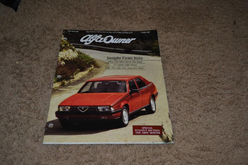 Alfa owner: the official publication of the alfa romeo owners club march 1987