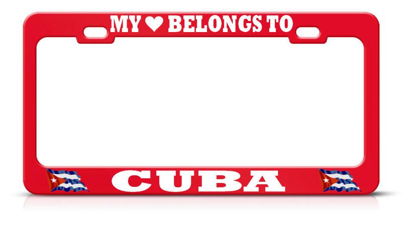 My heart belongs to cuba metal license plate frame cuban flag pride suv auto tag