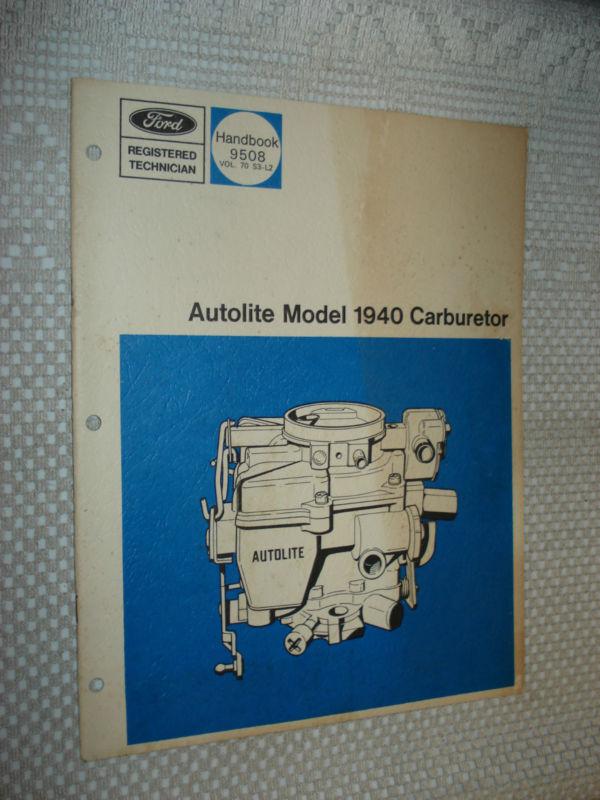 Ford autolite model 1940 carburetor service manual shop book rare