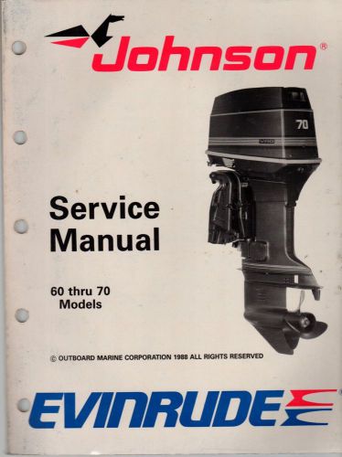 1989 omc evinrude johnson  60 thru 70 service manual p/n 507756  (815)