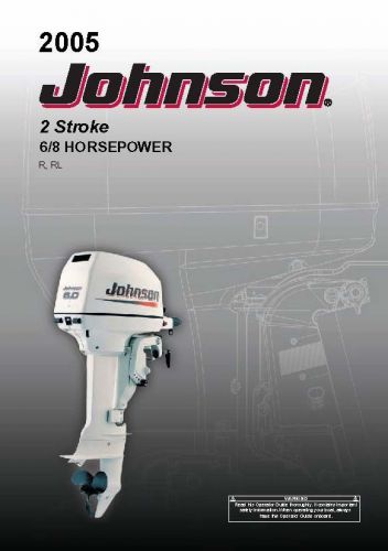 Johnson outboard owners manual 2005 2-stroke / 6 &amp; 8 hp / model r &amp; rl