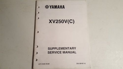 Yamaha xv250v(c) supplementary service manual lit-11616-19-23