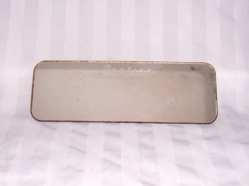 Pontiac visor / vanity mirror ~ vintage original gm 1950&#039;s -1960&#039;s