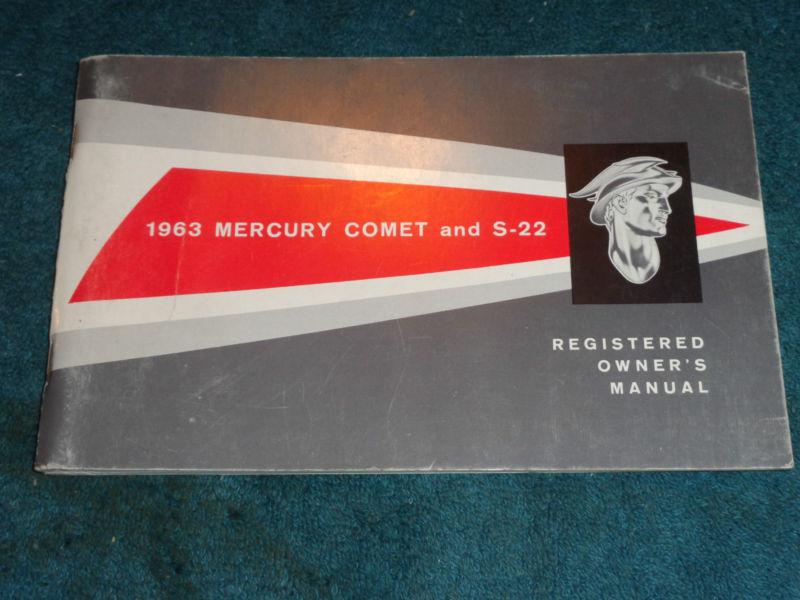 1963 mercury comet owner's manual / owner's guide / good original!!!