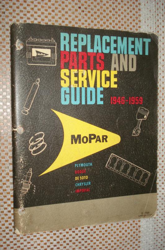 1946-1959 plymouth chrysler dodge replacement parts book original mopar catalog