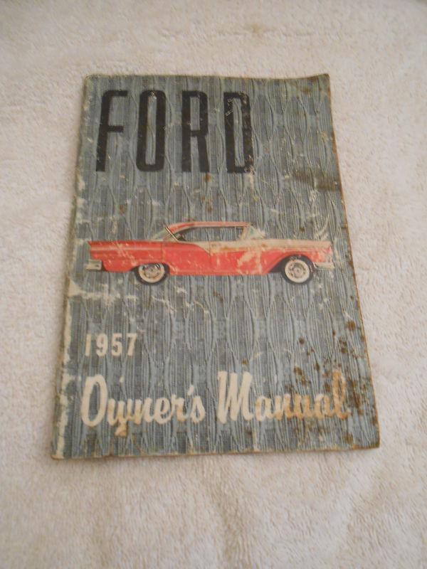 Vintage antique 1957 ford owner's manual - original