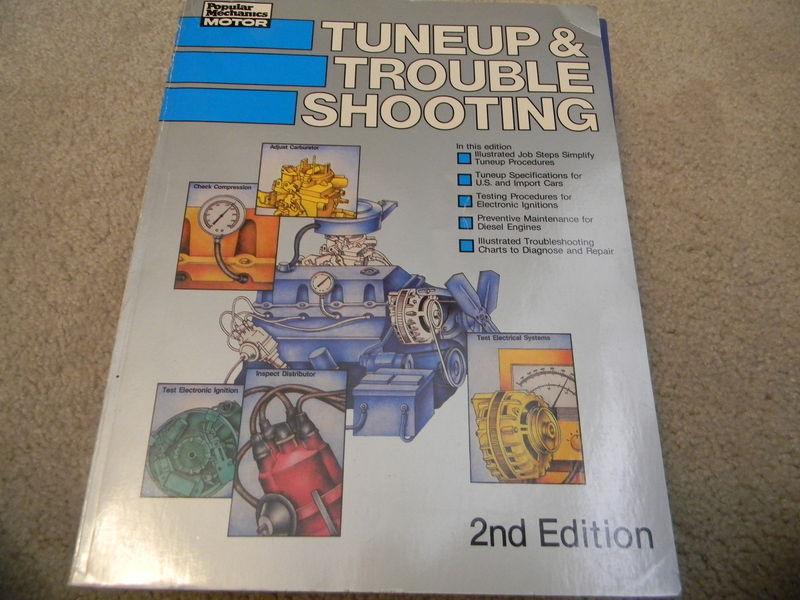 Automotive tuneup & trouble shooting book by popular mechanics