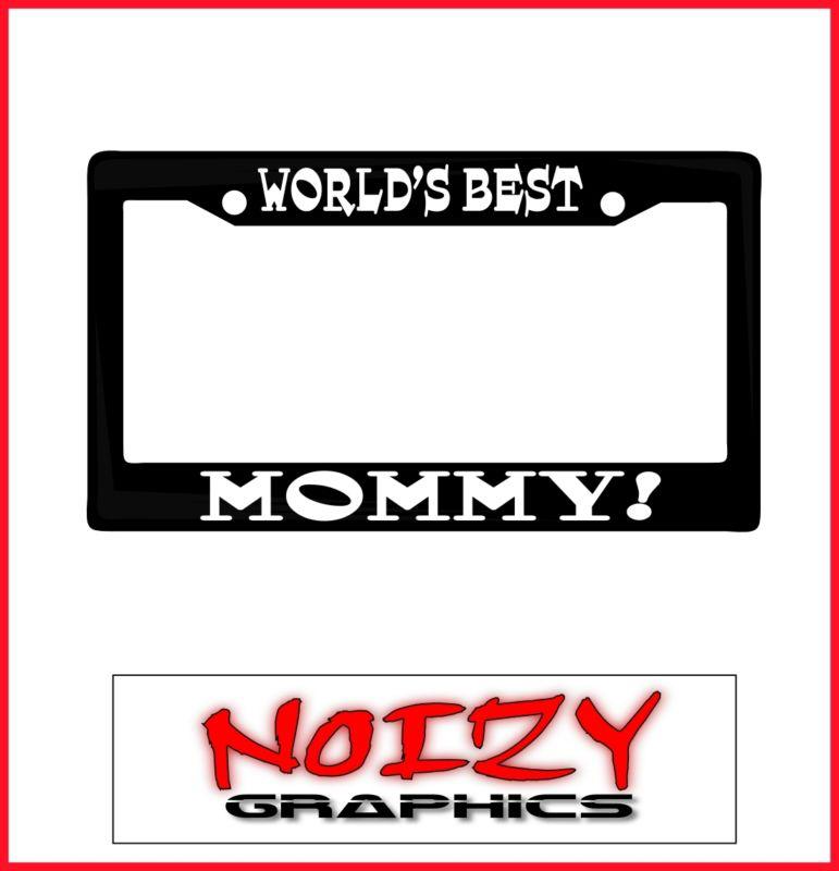 Funny cute family car license plate frame truck sticker worlds best mom mommy