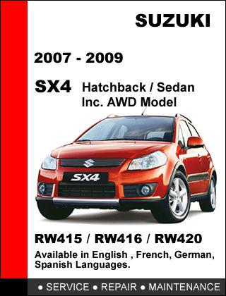 Suzuki sx4 2007 - 2009 factory service repair manual access it in 24 hours