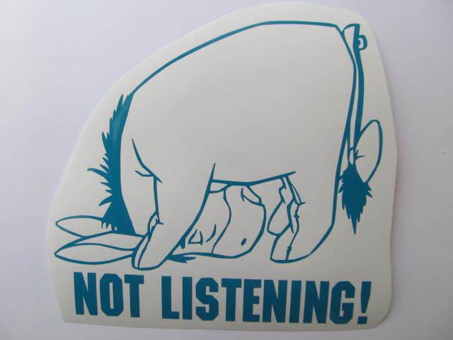 Eeyore decal not listening! sticker teal blue