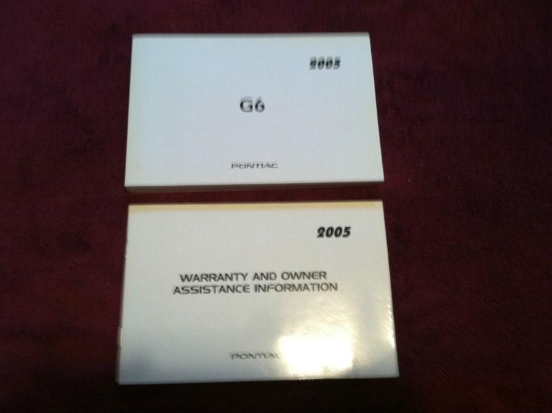 2005 pontiac g6 owner's manual with warranty and owner's assistance info book