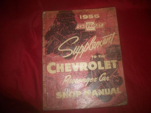 R 1956 chevrolet shop manual / 56 chevy manual  /  passenger car shop manual