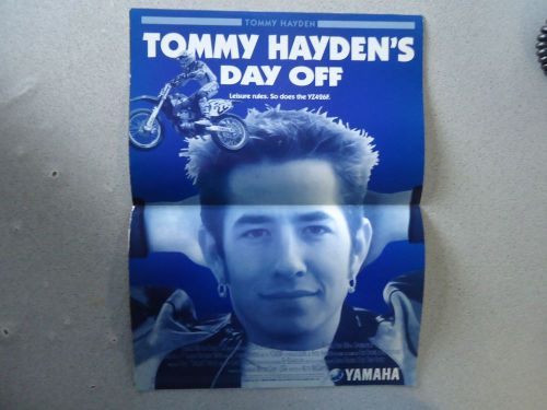 Yamaha tommy hayden&#039;s day off leisure rules. so does the yz426 poster 2001 new!!