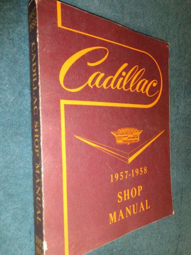 1957 / 1958 cadillac shop manual  /  original service book