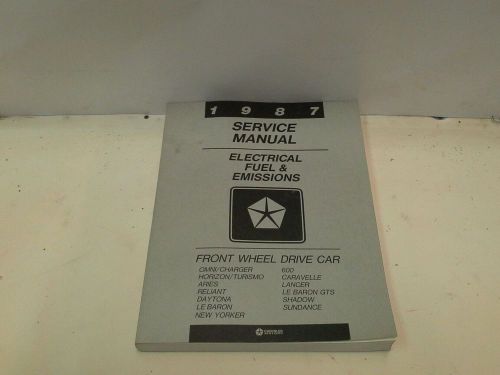 1987 chrysler engine electrical fuel &amp; emission service manual daytona new yorke