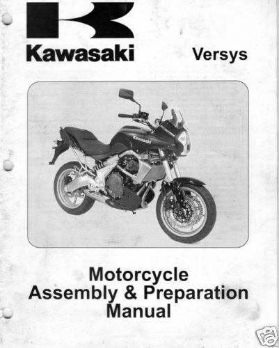2007 kawasaki motorcycle versys assembly &amp; prep manual