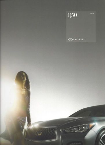 2015 infiniti  q50 - q50 &amp; premium / q50s and q50 &amp; 50s hybrid 36 page brochure