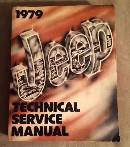 1979 oem jeep technical service manual jeep corporation service department euc