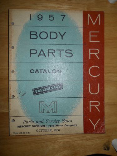 1957 mercury body parts book vintage original october 1956 form 3741-57 clean !!