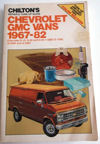 1967-82 chevrolet g-10, g-20, g-30 gmc g-1500, g-2500, g-3500 vans repair manual