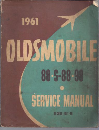 1961 oldsmobile 88 s88 98 service shop manual second edition