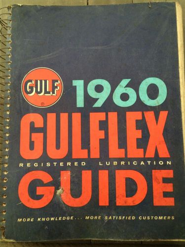 1960 gulf oil gulflex lubrication guide manual gas station