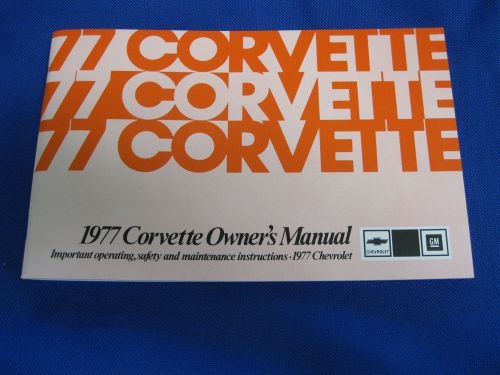 Corvette owners manual, 1977 new.