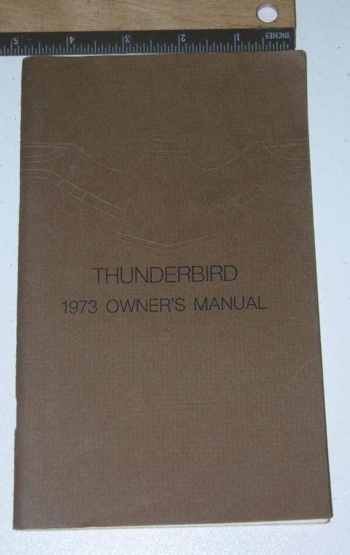 1973 ford thunderbird owner's manual -original