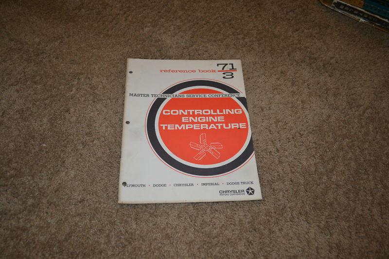 Controlling engine temperatur service training book 1971 dodge plymouth chrysler
