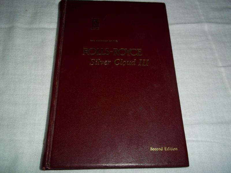 Handbook of rolls-royce silver cloud iii second edition