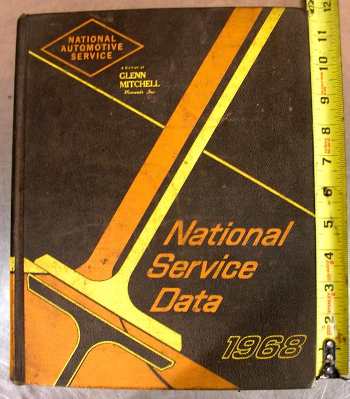 Mitchell manuals, national automotive service, national service data 1968 manual