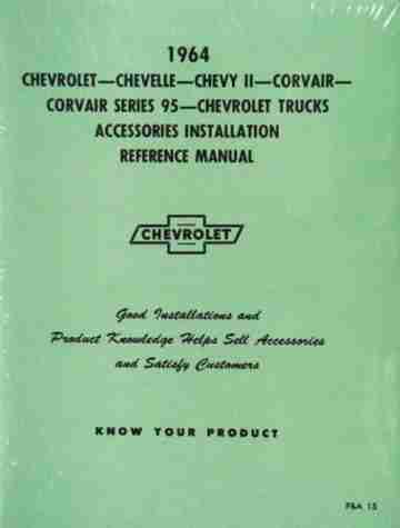 1964 chevy accessory installation manual chevelle malibu el camino chevy ii nova