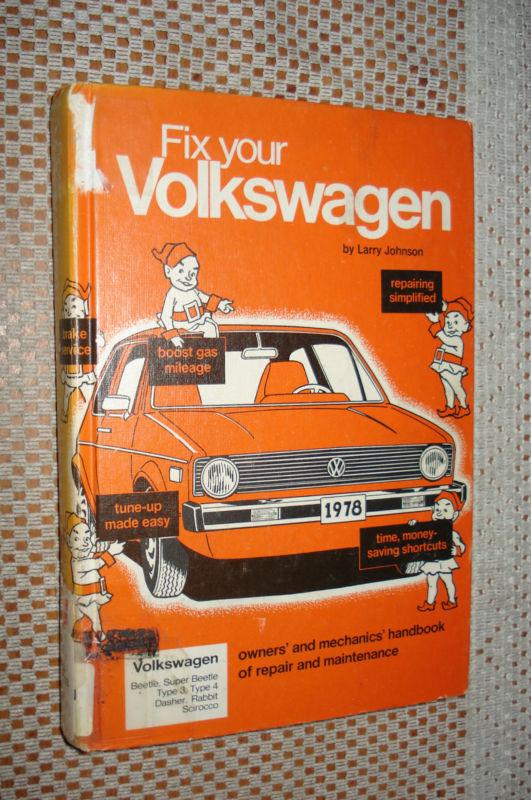 Fix your vw bug super beetle type 3 4 rabbit scirocco service manual shop book