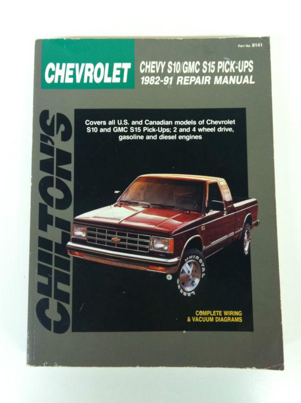 Chilton manual chevrolet, chevy s10/gmc s-15 pick-ups 1982-91 read for more info