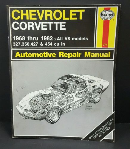 Haynes chevrolet corvette 1968 thru 1982 automotive repair manual #274