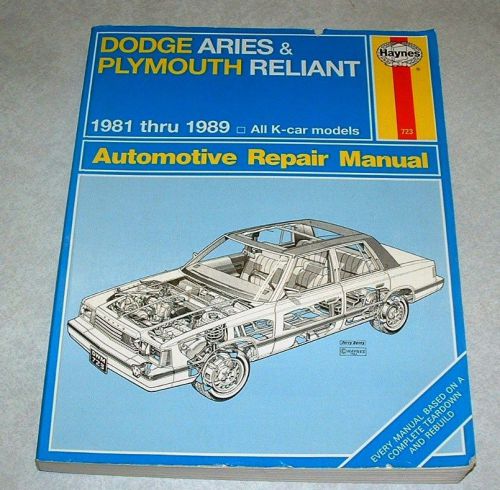 Haynes 723 repair manual dodge aries &amp; plymouth reliant 1981- 1989