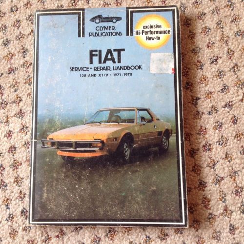 Clymer fiat service repair handbook 128 and x1/9 1971-1977 mike bishop